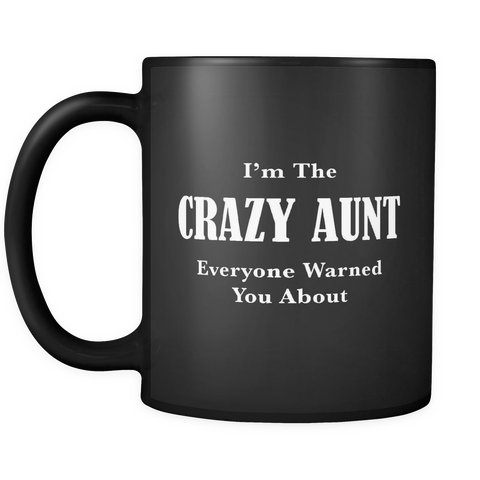 Crazy Aunt Black Mug