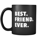 Best Friend Ever Black Mug