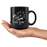 This Is My Gym 11oz Black Mug