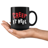 Creep It Real 11oz Black Mug
