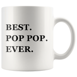 Best Pop-Pop Ever White Mug