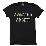 Avocado Addict Shirt