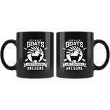 Because Goats Are Freaking Awesome 11oz Black Mug
