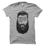 A Man Without a Beard Shirt