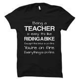 Being A Teacher Is Easy Funny Shirt