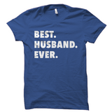 Best Husband Ever T-Shirt