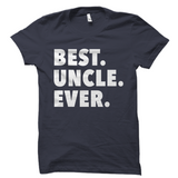 Best Uncle Ever T-Shirt