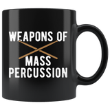 Weapons Of Mass Percussion 11oz Black Mug