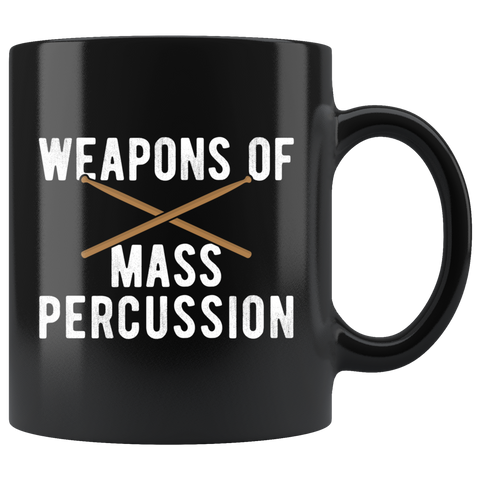 Weapons Of Mass Percussion 11oz Black Mug