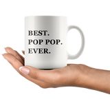 Best Pop-Pop Ever White Mug