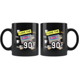 I Love The 90s 11oz Black Mug