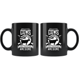 Because Cows Are Freaking Awesome 11oz Black Mug