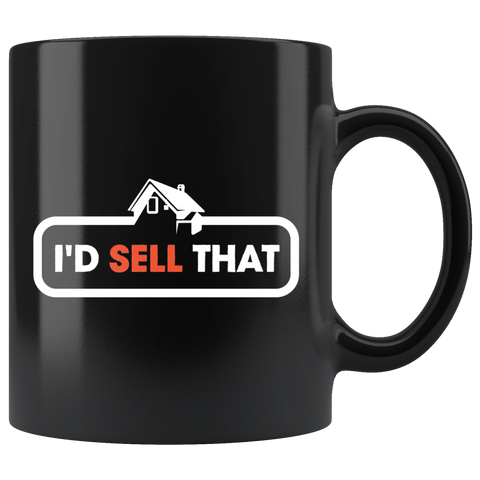 I'd Sell That 11oz Black Mug