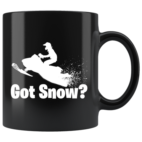Got Snow? - Snowmobile 11oz Black Mug