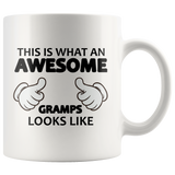 This Is What An Awesome Gramps Looks Like White Mug