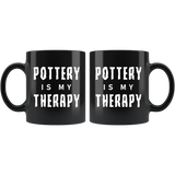 Pottery Is My Therapy 11oz Black Mug