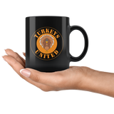 Turkeys United 11oz Black Mug