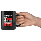 Introverts Unite 11oz Black Mug