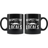 Respect The Locals 11oz Black Mug