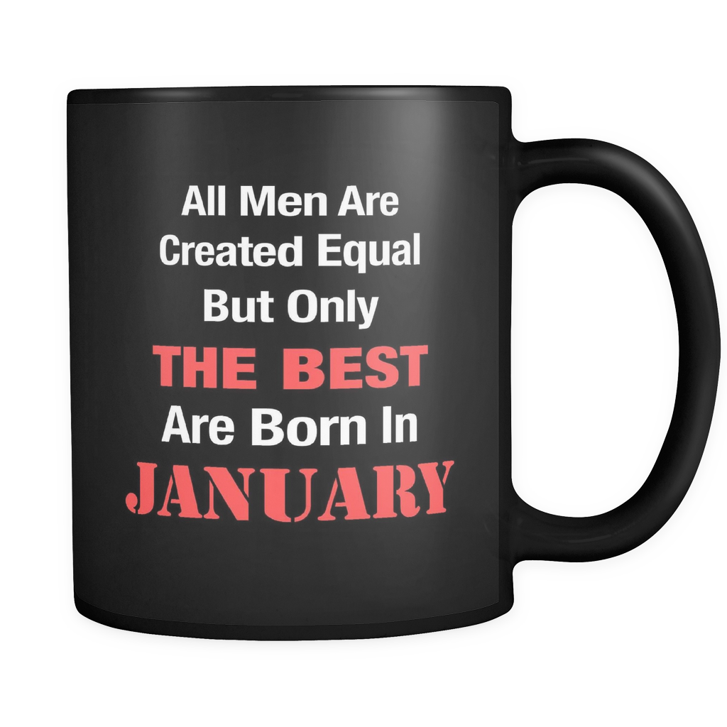 Best Are Born in January Black Mug