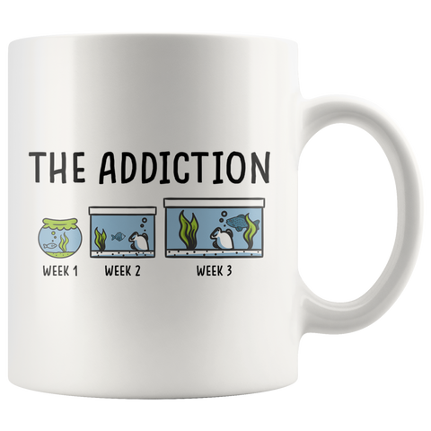 The Addiction Week 1 Week 2 Week 3 11oz White Mug
