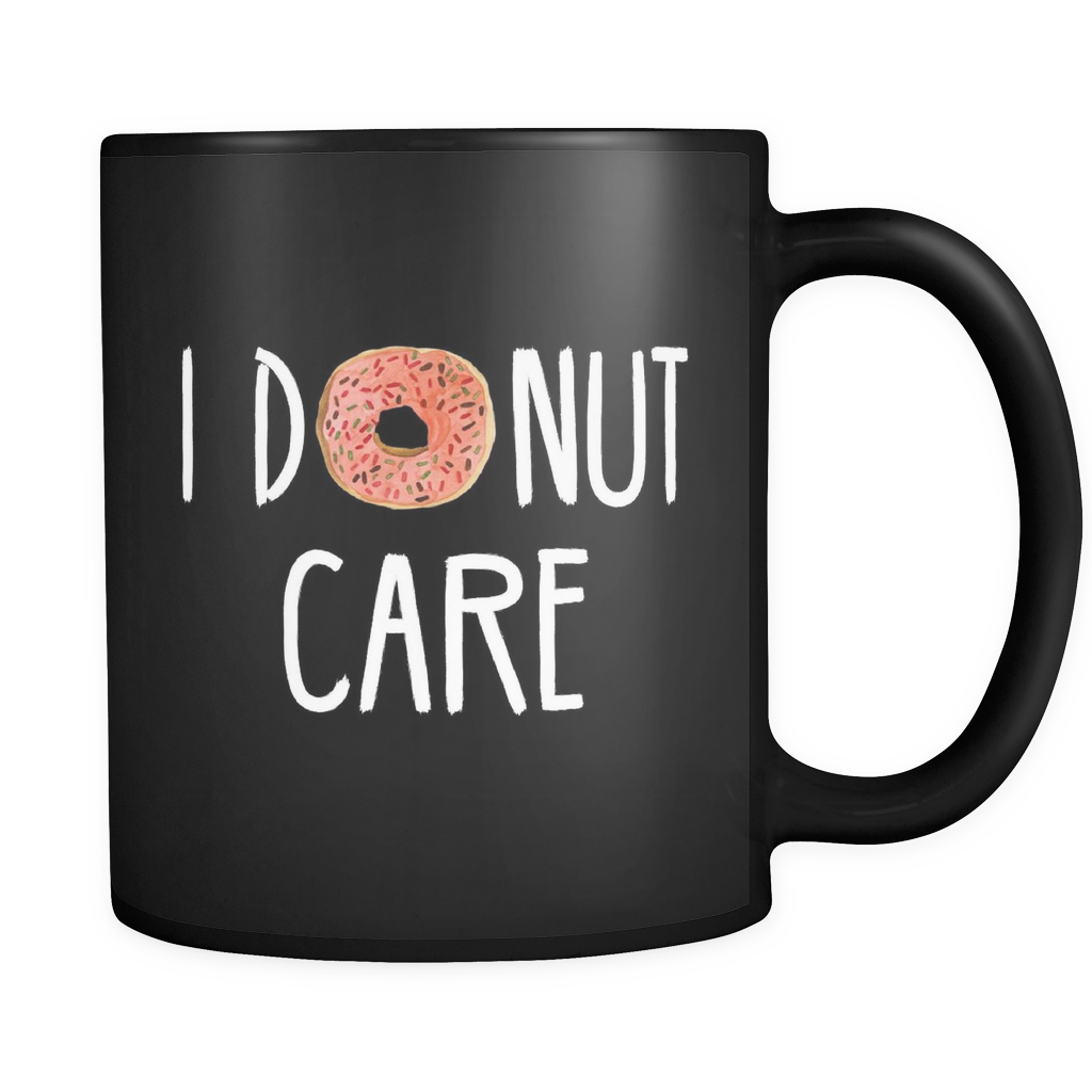 I Donut Care Black Mug