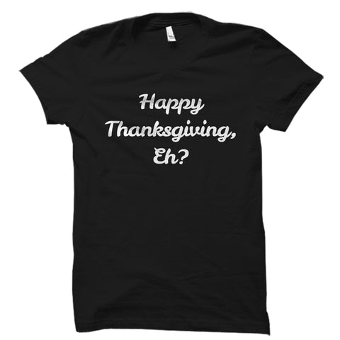 Canadian Thanksgiving Shirt