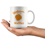 Weekends Are For Waffles 11oz White Mug