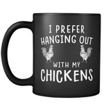 I prefer hanging out with my chickens mug