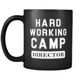 Hard Working Camp Director Black Mug