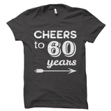 Cheers To 60 Years Shirt