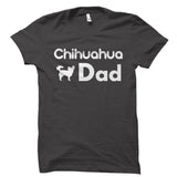 Chihuahua Dad Shirt