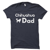 Chihuahua Dad Shirt