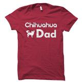 Chihuahua Dad Shirt