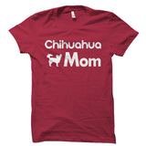 Chihuahua Mom Shirt