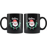Believe Santa 11oz Black Mug
