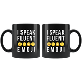 I Speak Fluent Emoji 11oz Black Coffee Mug