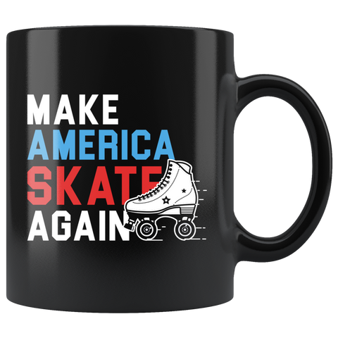 Make America Skate Again 11oz Black Mug