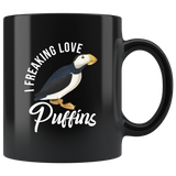 I Freaking Love Puffins 11oz Black Mug