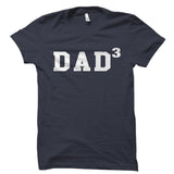 Dad 3 Shirt