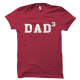 Dad 3 Shirt