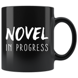 Novel In Progress 11oz Black Mug