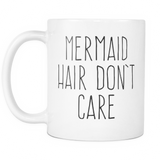 Mermaid Hair Don't Care Mug - Funny Boating Mug