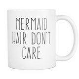 Mermaid Hair Don't Care Mug - Funny Boating Mug