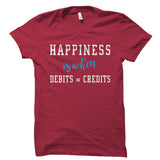 Happiness Is When Debits = Credits Shirt