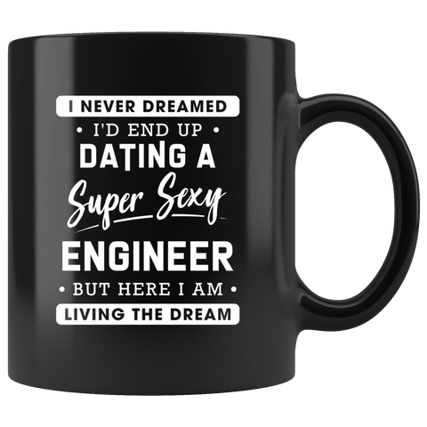 Dating A Super Sexy Engineer