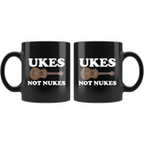 Ukes Not Nukes - Ukulele Player 11oz Black Mug