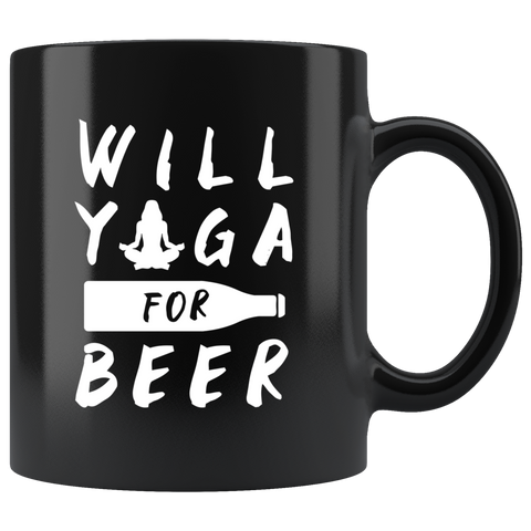 Will Yoga For Beer 11oz Black Mug