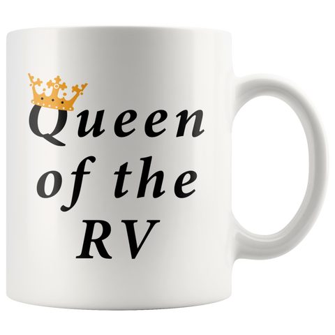 Queen of the RV 11oz White Mug