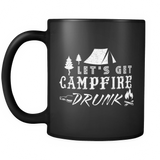 Let's Get Campfire Drunk Black Mug